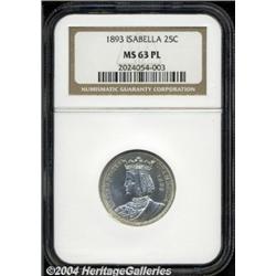 1893[25C] Isabella Quarter MS63 Prooflike NGC.