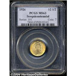 1926[$2 1/2] Sesquicentennial MS63 PCGS.