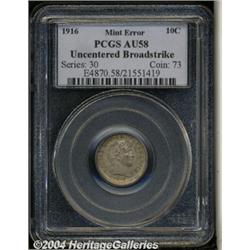 1916[10C] Barber Dime--Uncentered Broadstrike--AU58 PCGS.