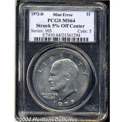 1972-D[$1] Eisenhower Dollar--Struck 5% Off Center--MS64 PCGS.