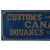 Image 2 : Canada Customs & Excise Tin Litho Sign