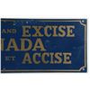 Image 3 : Canada Customs & Excise Tin Litho Sign