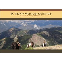 $5,000 credit with BC Trophy Mountain Outfitters