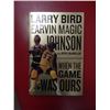 Image 1 : Magic Johnson Signed When the Game Was Ours Hardcover Global GV510517