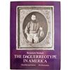 Image 1 : The Daguerreotype in America by Newhall