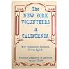 Image 1 : New York Volunteers In California 1846-1848