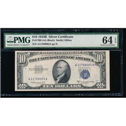 1953B $10 Silver Certificate PMG 64EPQ