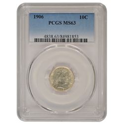 1906 Barber Dime PCGS MS63