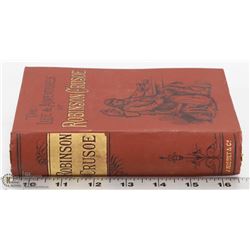 1892 " THE LIFE AND ADVENTURES OF ROBINSON CRUSOE