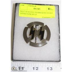 NAZI SS BADGE MARKED RICHARD SIEPER RZM M1/25
