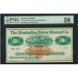 1870's $5 Manhattan Silver Mining Co. Obsolete Note PMG Choice About Uncirculate