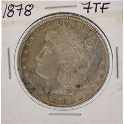 1878 7TF $1 Morgan Silver Dollar Coin