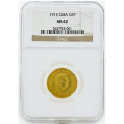 1915 Cuba 5 Pesos Gold Coin NGC MS62