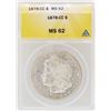Image 1 : 1878-CC $1 Morgan Silver Dollar Coin ANACS MS62