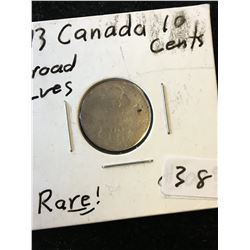 1913 (BROAD LVES) CANADA 10 CENTS! RARE!!