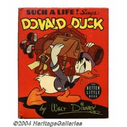 Such a Life! Says: Donald Duck Better Little Book #1404 (Whitman, 1939) Condition: NM-.