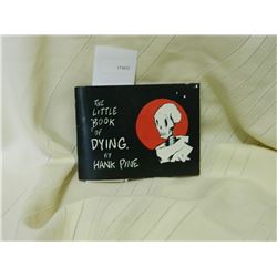THE LITTLE BOOK OF DYING - BY HANK PINE - 2007