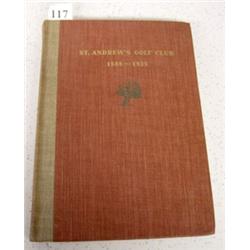 Saint Andrew's Golf Club History 1888-1938