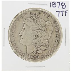 1878 7TF $1 Morgan Silver Dollar Coin