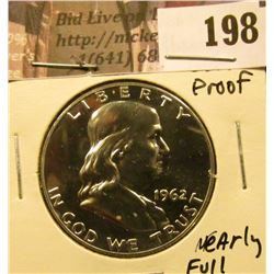 1962 P Franklin Half Dollar, absolutely Gem Proof, nearly full bell lines.