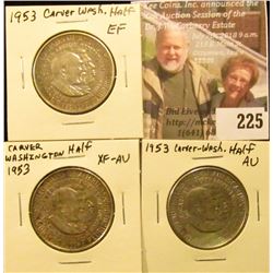 (3) 1953 Washington/Carver Silver Commemorative Half Dollars, EF, EF-AU, & AU/