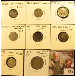 U.S. Coins Cull Lot: Three Cent Silver, Three Cent Nickel; Buffalo Nickel; (4) Seated Dimes & a Seat