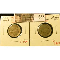 (2) Buffalo Nickels – 1913-D type 2 & 1914-D, both ARD (acid recovery date), potentially a low cost 