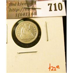 1856 Seated Liberty Half Dime, VG, value $22