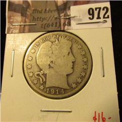 972 . 1914-S Barber Half Dollar, G, value $16