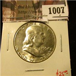 1007 . 1952 Franklin Half Dollar, BU, value $25
