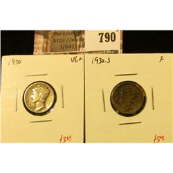 (2) Mercury Dimes, 1930 VG+, 1930-S F, value for pair $8+