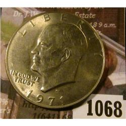 1068 . 1971-D Eisenhower Dollar, BU, MS63 value $5+, MS65 or better