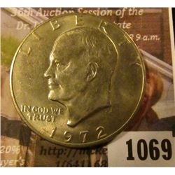 1069 . 1972 Eisenhower Dollar, BU, MS63 value $5+, MS65 or better v