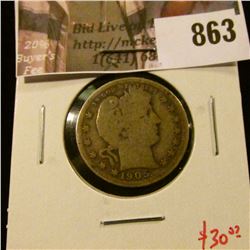 1905 Barber Quarter, G, tough date! value $30