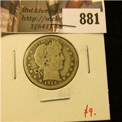 1914 Barber Quarter, G, value $9