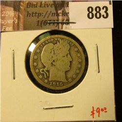 1915 Barber Quarter, G+, value $9