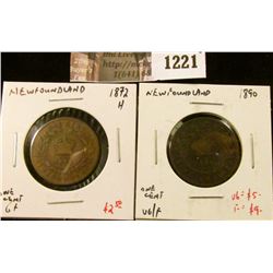 1221 . (2) Newfoundland Large Cents, 1872H G, 1890 VG/F, value for