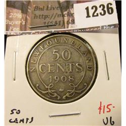 1236 . 1908 Newfoundland 50 Cents, VG, value $15