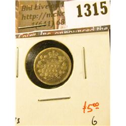 1315 . 1899 Canada Five Cent Silver, G, value $5