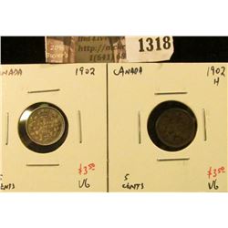 1318 . (2) Canada Five Cent Silvers, 1902 VG, 1902H VG, value for p