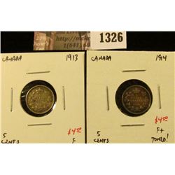 1326 . (2) Canada Five Cent Silvers, 1913 F, 1914 F+ toned, value f