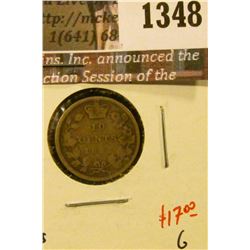 1348 . 1892 wide 1 small 9 Canada Ten Cents, G, value $17