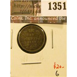 1351 . 1899 large 9s Canada Ten Cents, G, value $20