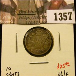 1357 . 1904 Canada Ten Cents, VG/F, value $25