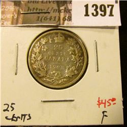1397 . 1903 Canada 25 Cents, F, value $45