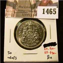 1465 . 1970 Canada 50 Cents, BU, MS64 value $10, MS65 value $30