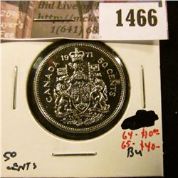 1466 . 1971 Canada 50 Cents, BU, MS64 value $10, MS65 value $40