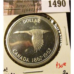 1490 . 1967 Canada Silver Dollar, BU, value $30+