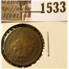 Image 1 : 1533 . 1867 Indian Head Cent, Good, corroded.