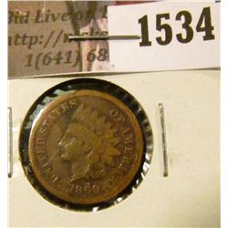 1534 . 1869 Indian Head Cent, Good, corroded.